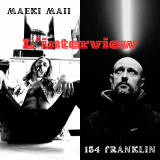 154 fRANKLIN & Maeki Maii : "Je recommande cet album à tous les ivrognes un peu poètes qui rentrent chez eux à 3h du mat"